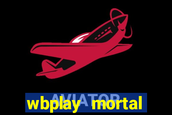 wbplay mortal kombat mobile